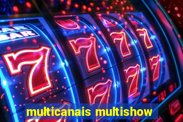 multicanais multishow